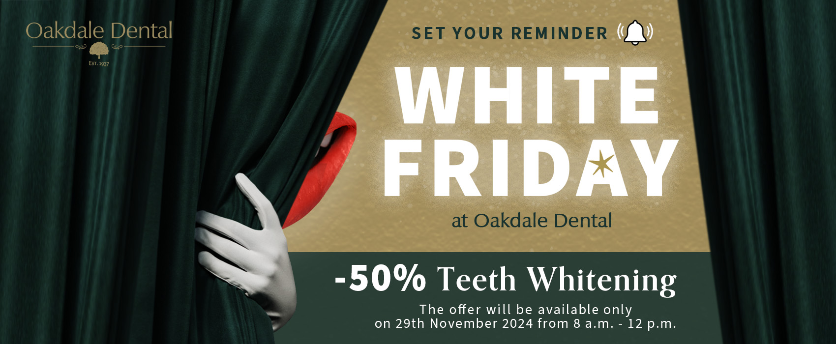 Banner web White Friday Oakdale Dental $variable({"type":"content","value":{"name":"post_title","settings":{"before":"","after":""}}})$